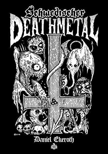 Schwedischer Death Metal: Deutsche Ausgabe Hardcover